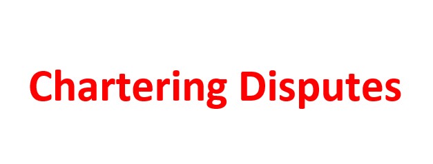 Chartering Disputes