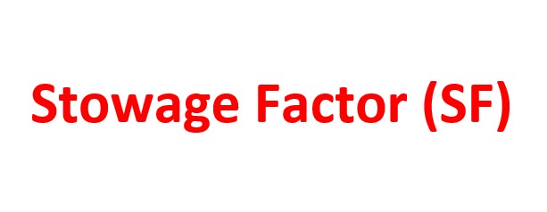 Stowage Factor (SF)