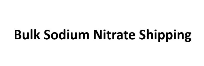 Bulk Sodium Nitrate Shipping