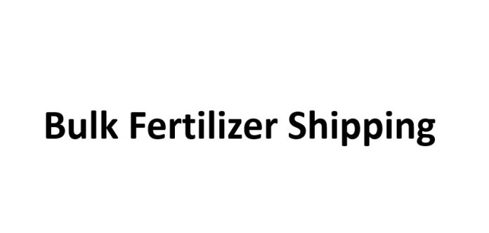 Bulk Fertilizer Shipping