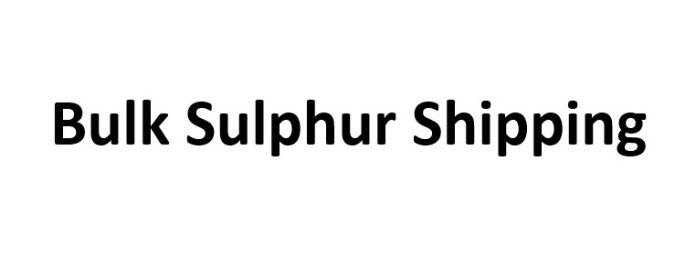 Bulk Sulphur Shipping