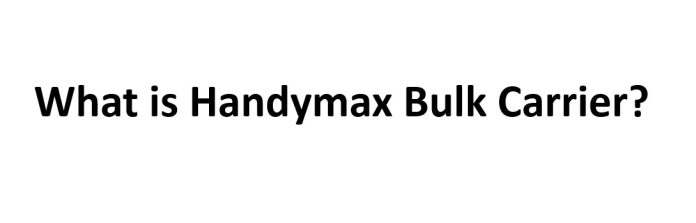 What is Handymax Bulk Carrier