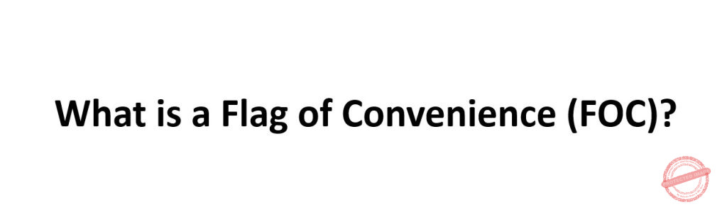 What is a Flag of Convenience (FOC)? HandyBulk