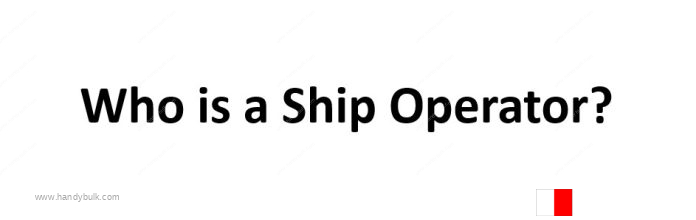 Who is a Ship Operator
