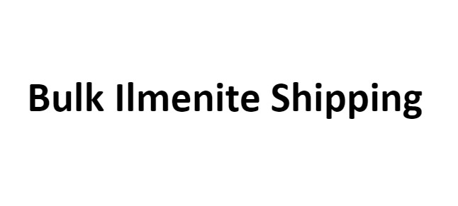 Bulk Ilmenite Shipping