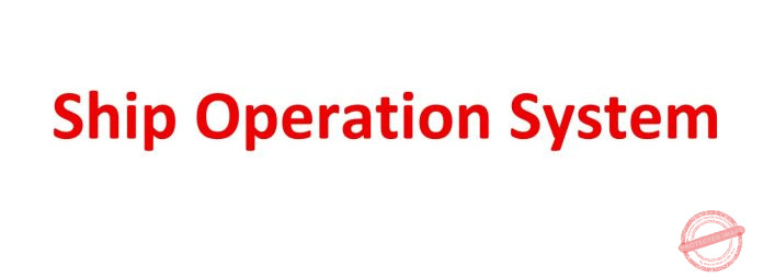 Ship Operation System