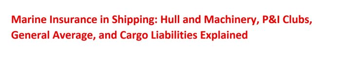 Marine Insurance in Shipping